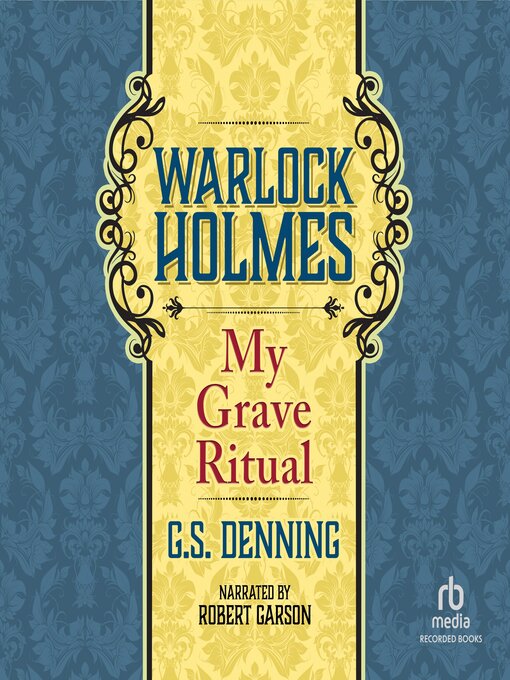 Title details for My Grave Ritual by G.S. Denning - Available